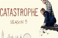   Will there be a Catastrophe SEASON 5? When will it come out?    Mon 21 January 2019 09:26    Updated Mon 21 January 2019 09:49    George Lewis    